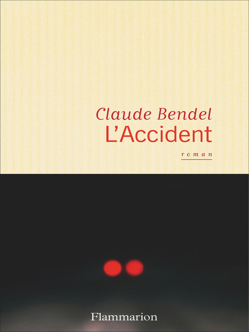 Title details for L'Accident by Claude Bendel - Available
